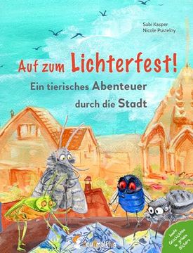 portada Auf zum Lichterfest. Ein Tierisches Abenteuer Durch die Stadt (in German)