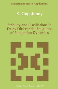 portada Stability and Oscillations in Delay Differential Equations of Population Dynamics (in English)