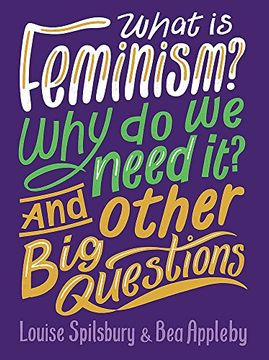 portada What is Feminism? Why do we need It? And Other Big Questions