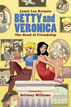 portada Betty & Veronica: The Bond of Friendship (en Inglés)