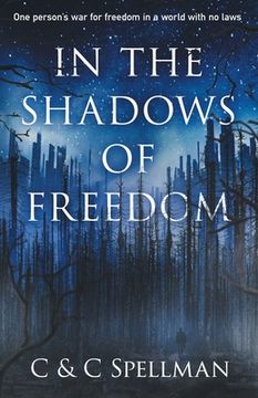 portada In the Shadows of Freedom: 1 (The Shadows of Freedom Series) (en Inglés)
