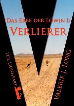 portada Das Erbe der Löwin I: Verlierer (en Alemán)