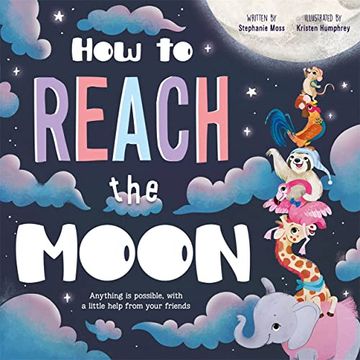 portada How to Reach the Moon (Children'S Picture Book) (en Inglés)