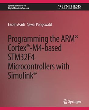 portada Programming the Arm(r) Cortex(r)-M4-Based Stm32f4 Microcontrollers with Simulink(r) (en Inglés)