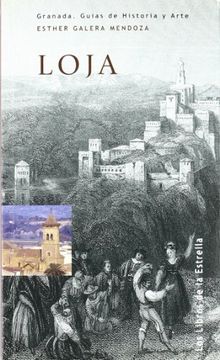portada Loja. guias de historia y arte. Granada
