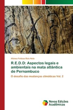 portada R. E. D. D. Aspectos Legais e Ambientais na Mata Atlântica de Pernambuco (in Portuguese)