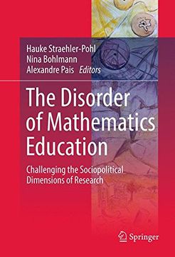 portada The Disorder of Mathematics Education: Challenging the Sociopolitical Dimensions of Research