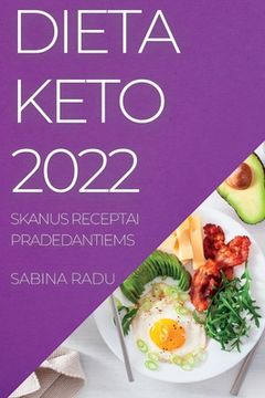 portada Dieta Keto 2022: Multe Retete Deliciose Pentru Început