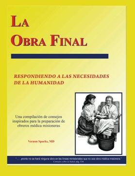 portada La Obra Final: Respondiendo a las Necesidades de la Humanidad (in Spanish)