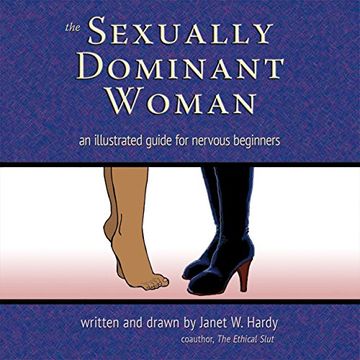 portada The Sexually Dominant Woman: An Illustrated Guide for Nervous Beginners (in English)