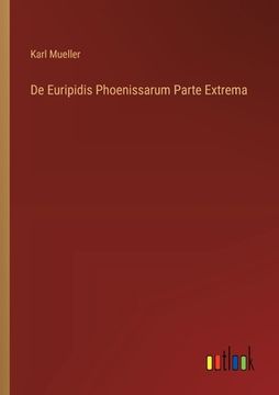 portada De Euripidis Phoenissarum Parte Extrema (en Alemán)