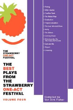 portada the best plays from the strawberry one-act festival: volume four (en Inglés)