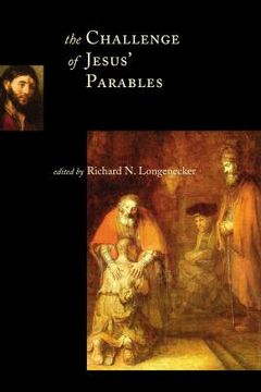 portada the challenge of jesus' parables (en Inglés)