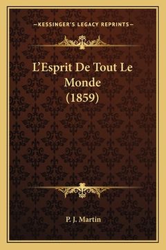 portada L'Esprit De Tout Le Monde (1859) (en Francés)