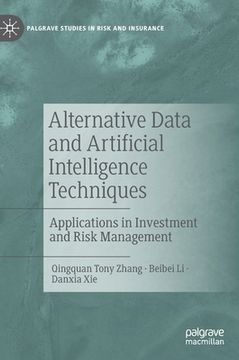 portada Alternative Data and Artificial Intelligence Techniques: Applications in Investment and Risk Management (in English)