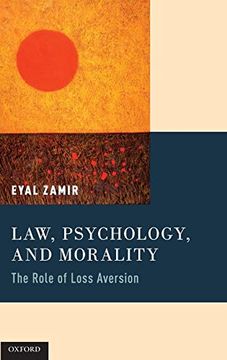 portada Law, Psychology, and Morality: The Role of Loss Aversion (en Inglés)