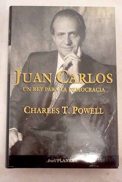 portada Juan Carlos, un rey Para la Democracia