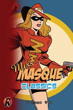 portada Miss Masque Classics: Volume Two (en Inglés)