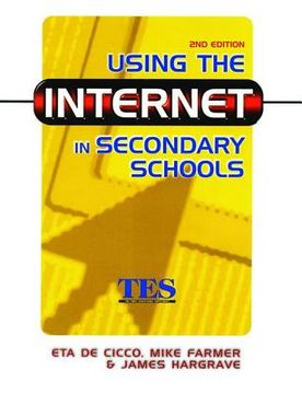 portada Using the Internet in Secondary Schools (en Inglés)