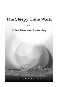 portada the sleepy time waltz and other poems for awakening (en Inglés)
