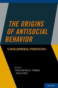 portada the origins of antisocial behavior