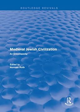 portada Routledge Revivals: Medieval Jewish Civilization (2003): An Encyclopedia (en Inglés)