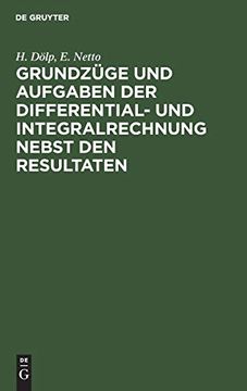 portada Grundzüge und Aufgaben der Differential- und Integralrechnung Nebst den Resultaten (en Alemán)