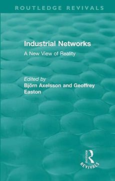portada Industrial Networks (Routledge Revivals): A new View of Reality (en Inglés)