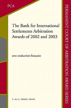 portada The Bank for International Settlements Arbitration Awards of 2002 and 2003 (en Inglés)