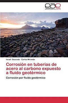 portada Corrosion en Tuberias de Acero al Carbono Expuesto a Fluido Geotermico