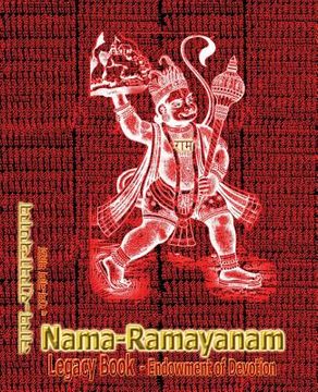 portada Nama-Ramayanam Legacy Book - Endowment of Devotion: Embellish it with your Rama Namas & present it to someone you love (en Inglés)