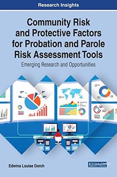 portada Community Risk and Protective Factors for Probation and Parole Risk Assessment Tools: Emerging Research and Opportunities (Advances in Public Policy and Administration) (en Inglés)