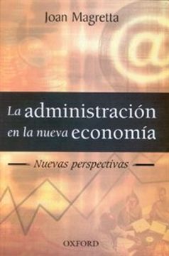 portada administracion en la nueva economia, la (in Spanish)