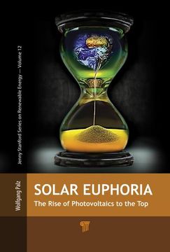portada Solar Euphoria: The Rise of Photovoltaics to the Top (in English)