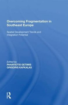 portada Overcoming Fragmentation in Southeast Europe: Spatial Development Trends and Integration Potential (en Inglés)
