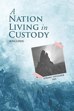 portada A Nation Living in Custody (English) (en Inglés)