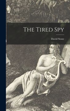 portada The Tired Spy (in English)