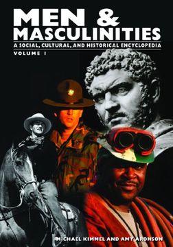 portada Men & Masculinities [2 Volumes]: A Social, Cultural, and Historical Encyclopedia (in English)