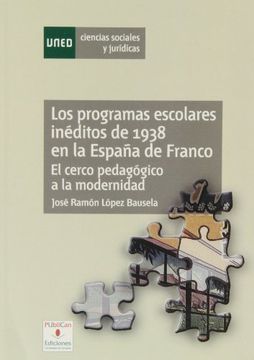 portada Los programas escolares inéditos de 1938 en la España de Franco: El cerco pedagógico a la modernidad (Analectas)