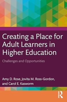 portada Creating a Place for Adult Learners in Higher Education 