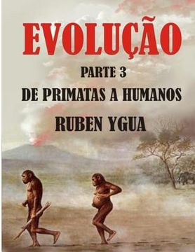 portada de Primatas a Humanos: Evolução