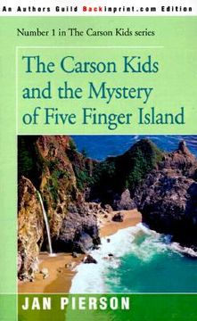 portada the carson kids and the mystery of five finger island (in English)