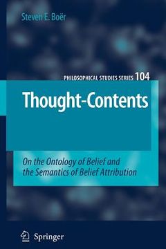 portada thought-contents: on the ontology of belief and the semantics of belief attribution (en Inglés)