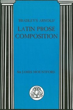 portada Bradley's Arnold Latin Prose Composition (Latin Language) (in English)