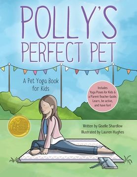 portada Polly's Perfect Pet: A Pet Yoga Book for Kids (in English)