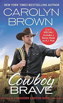 portada Cowboy Brave: Two Full Books for the Price of one (Longhorn Canyon) 