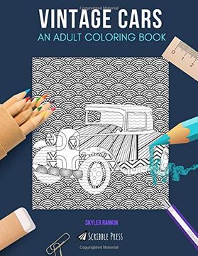 portada Vintage Cars: An Adult Coloring Book: A Vintage Cars Coloring Book for Adults (en Inglés)