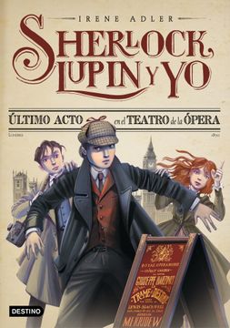 portada Último Acto en el Teatro de la Ópera: Sherlock, Lupin y yo 2