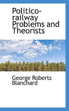 portada politico-railway problems and theorists (en Inglés)