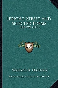 portada jericho street and selected poems: 1908-1921 (1921) (in English)